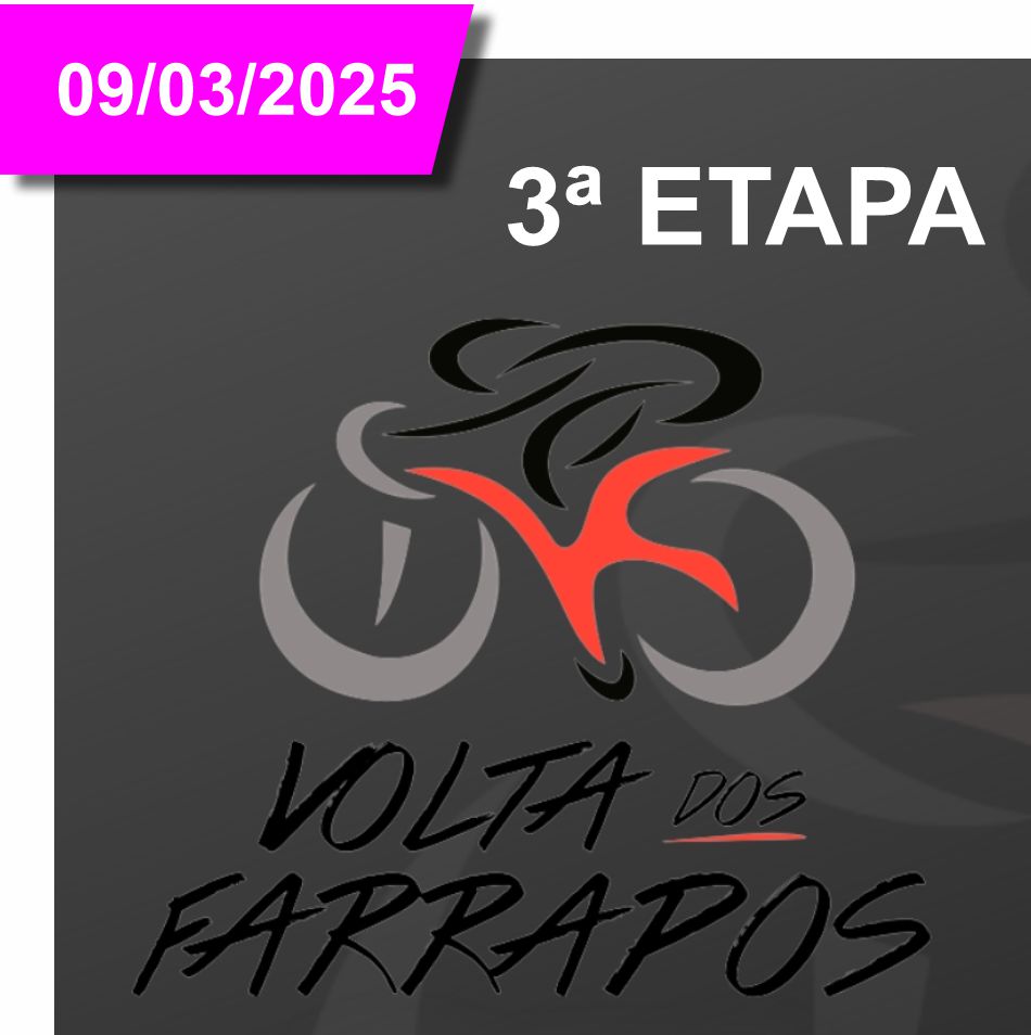 Volta dos Farrapos | 3ª ETAPA